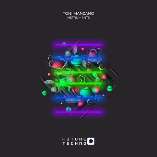 Toni Manzano - Instruments [FTR118D]